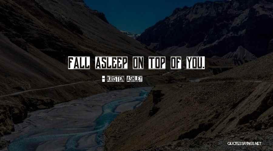 Peralejo Rica Quotes By Kristen Ashley Peralejo Rica Quotes By Kristen Ashley