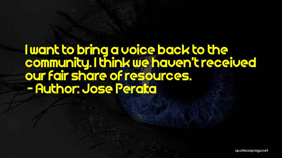 Peralta Quotes By Jose Peralta