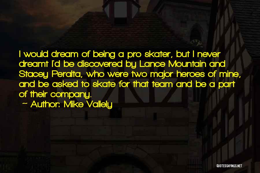 Peralta Quotes By Mike Vallely