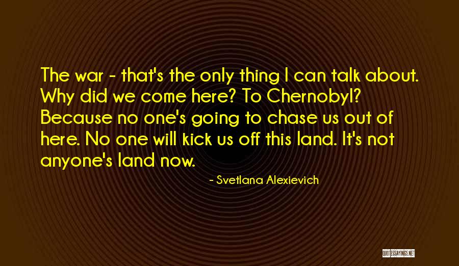 Peraltiago Quotes By Svetlana Alexievich Peraltiago Quotes By Svetlana Alexievich