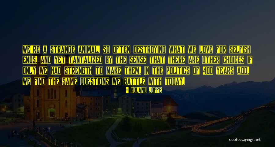 Perambulation Def Quotes By Roland Joffe Perambulation Def Quotes By Roland Joffe