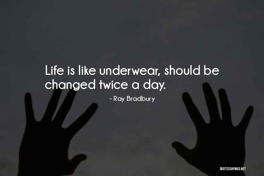 Perapian Yang Quotes By Ray Bradbury Perapian Yang Quotes By Ray Bradbury