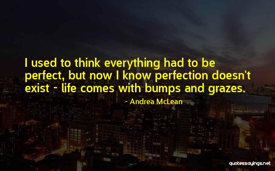 Perbandingan Adalah Quotes By Andrea McLean Perbandingan Adalah Quotes By Andrea McLean