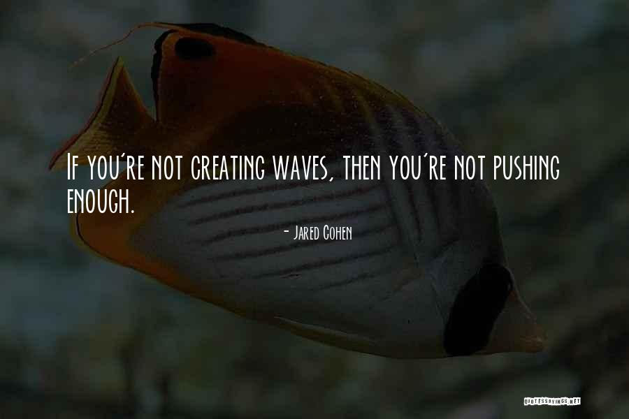 Perbandingan Semacam Quotes By Jared Cohen Perbandingan Semacam Quotes By Jared Cohen