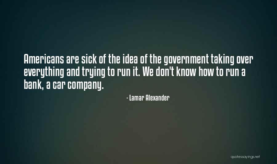 Perbankan Internasional Quotes By Lamar Alexander Perbankan Internasional Quotes By Lamar Alexander