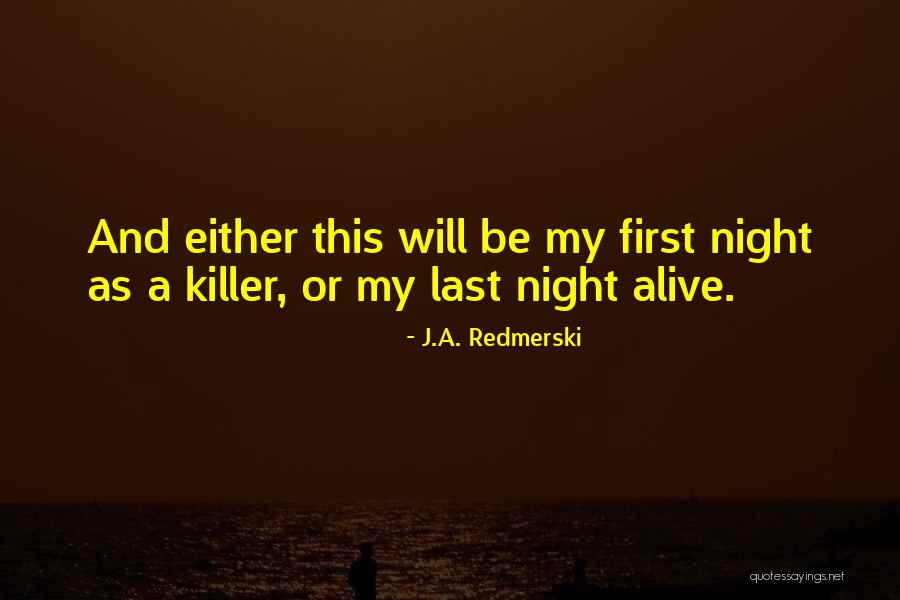 Perbendaharaan Negeri Quotes By J.A. Redmerski Perbendaharaan Negeri Quotes By J.A. Redmerski