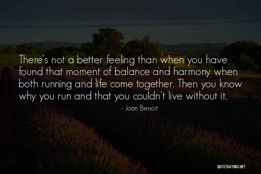Perbendaharaan Negeri Quotes By Joan Benoit Perbendaharaan Negeri Quotes By Joan Benoit