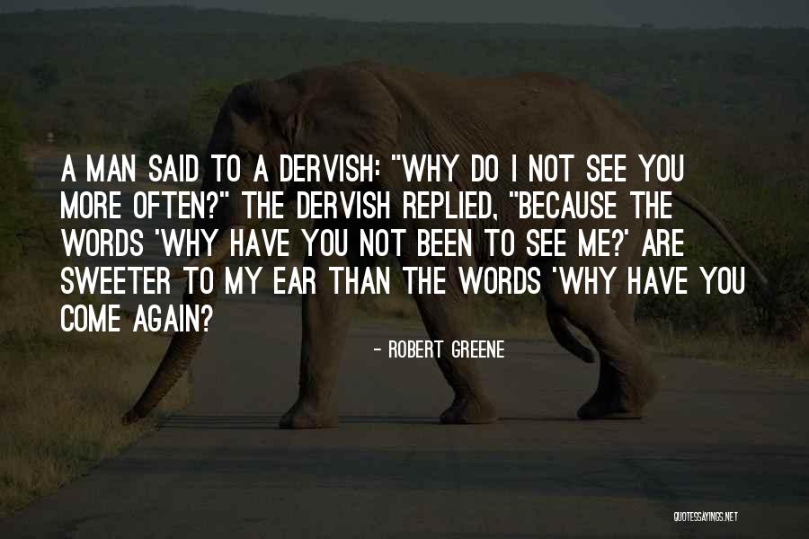 Perbendaharaan Quotes By Robert Greene Perbendaharaan Quotes By Robert Greene