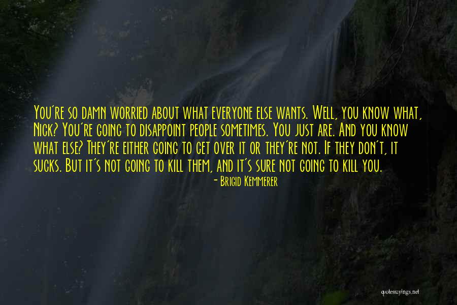 Perbesar Ukuran Quotes By Brigid Kemmerer Perbesar Ukuran Quotes By Brigid Kemmerer