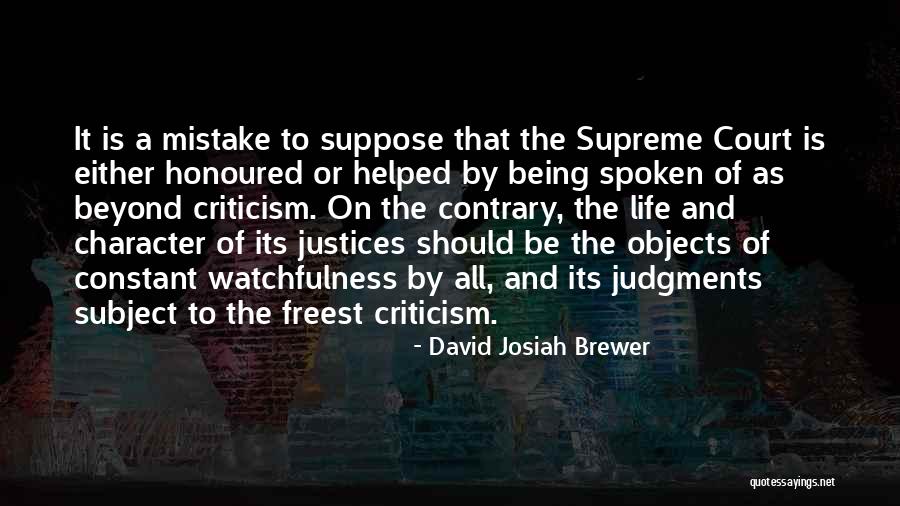 Percate Quotes By David Josiah Brewer Percate Quotes By David Josiah Brewer