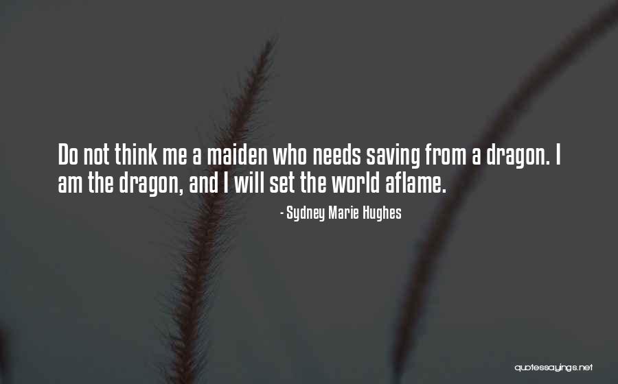 Percaya Diri Quotes By Sydney Marie Hughes