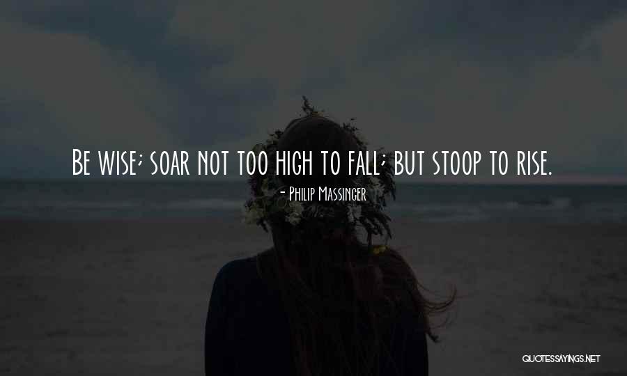 Percebe Quotes By Philip Massinger Percebe Quotes By Philip Massinger