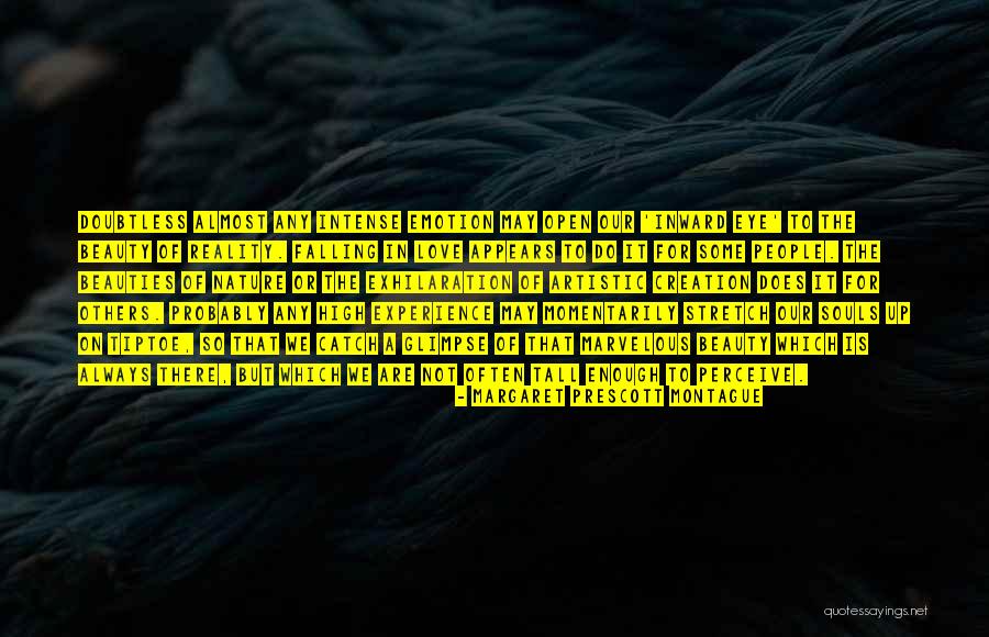 Perceive Beauty Quotes By Margaret Prescott Montague Perceive Beauty Quotes By Margaret Prescott Montague