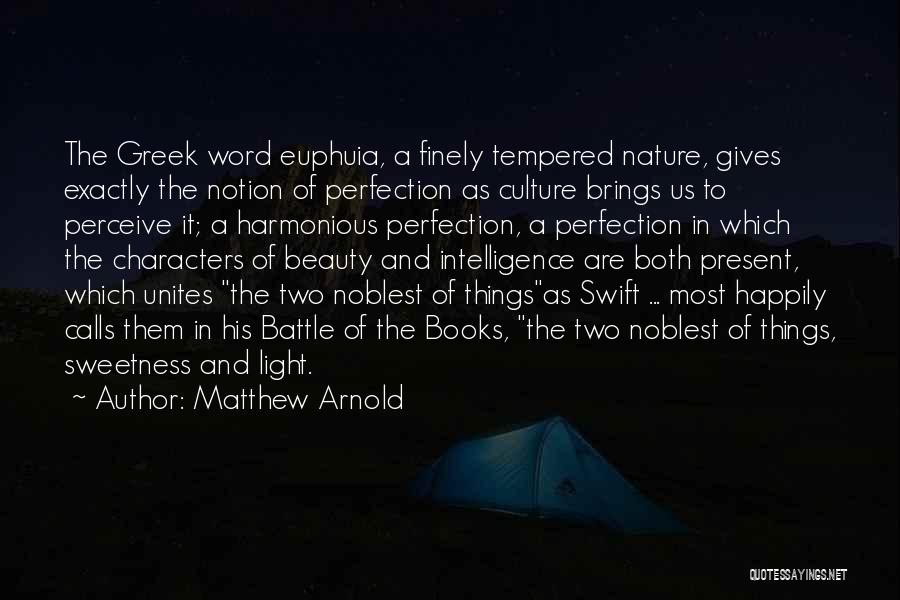 Perceive Beauty Quotes By Matthew Arnold