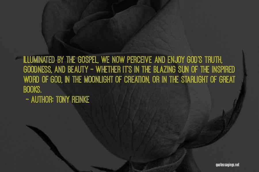 Perceive Beauty Quotes By Tony Reinke