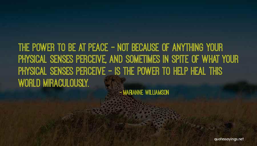 Perceive World Quotes By Marianne Williamson Perceive World Quotes By Marianne Williamson