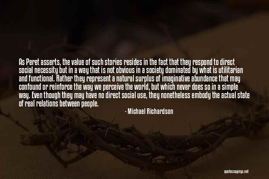 Perceive World Quotes By Michael Richardson Perceive World Quotes By Michael Richardson
