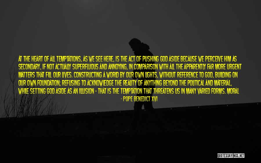 Perceive World Quotes By Pope Benedict XVI Perceive World Quotes By Pope Benedict XVI