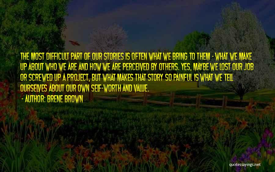 Perceived By Others Quotes By Brene Brown