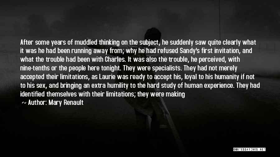 Perceived By Others Quotes By Mary Renault Perceived By Others Quotes By Mary Renault