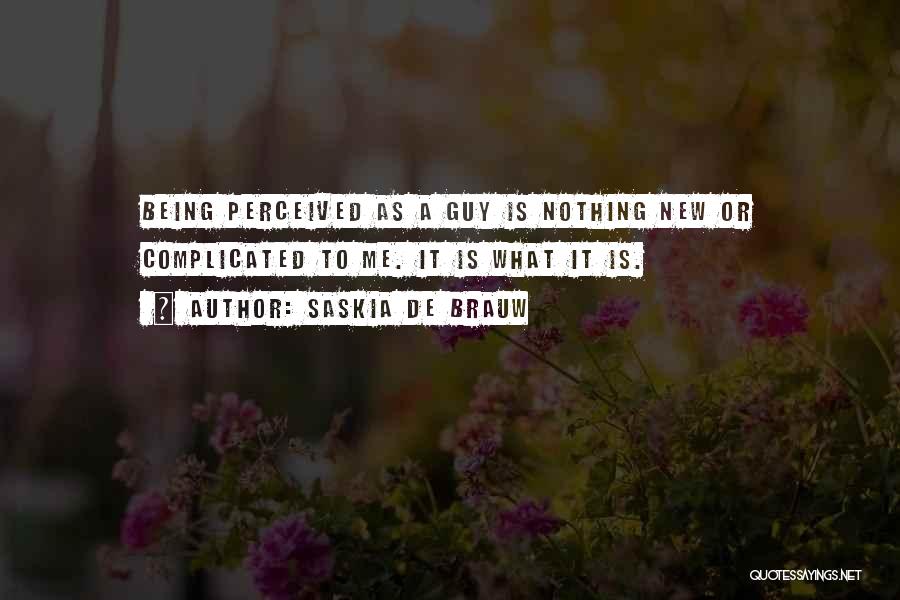 Perceived By Others Quotes By Saskia De Brauw Perceived By Others Quotes By Saskia De Brauw