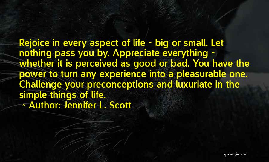 Perceived Power Quotes By Jennifer L. Scott