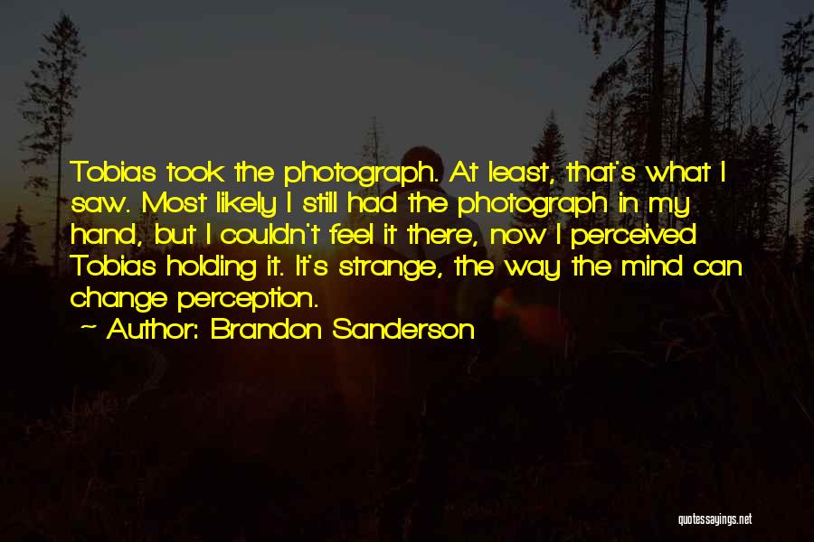 Perceived Quotes By Brandon Sanderson