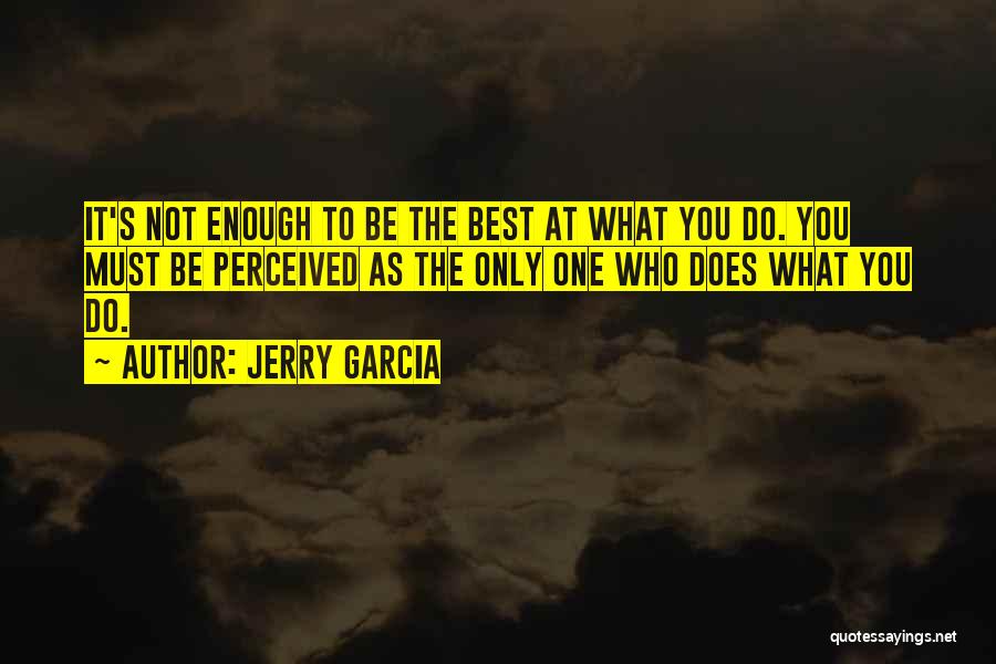 Perceived Quotes By Jerry Garcia