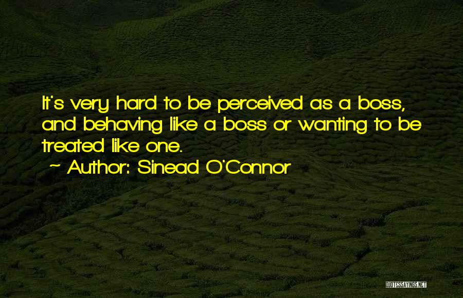 Perceived Quotes By Sinead O'Connor