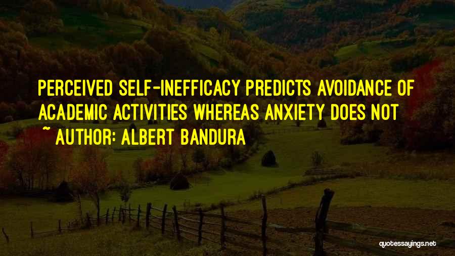 Perceived Self Quotes By Albert Bandura