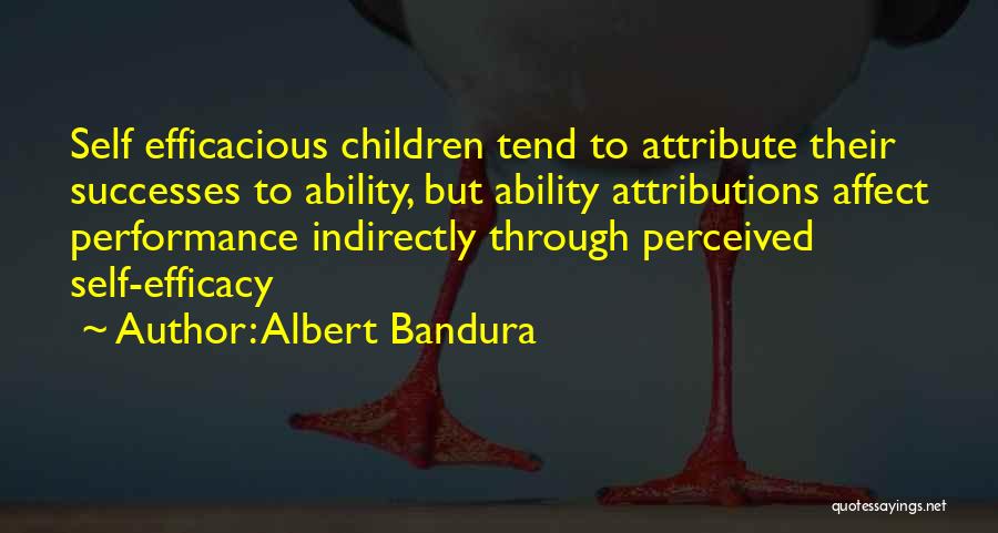 Perceived Self Quotes By Albert Bandura