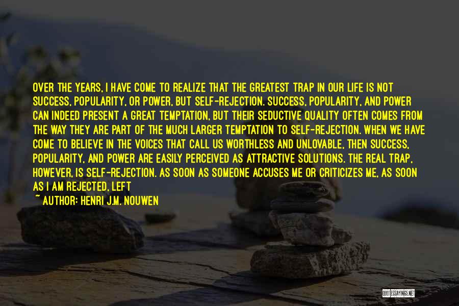 Perceived Self Quotes By Henri J.M. Nouwen