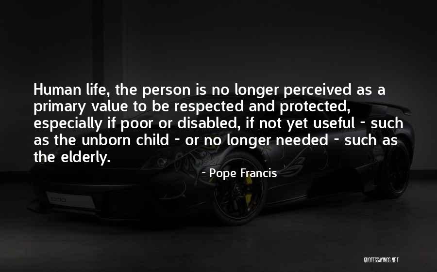 Perceived Value Quotes By Pope Francis