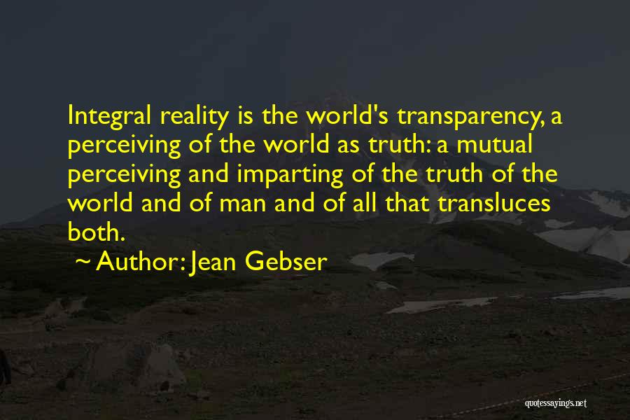 Perceiving Quotes By Jean Gebser