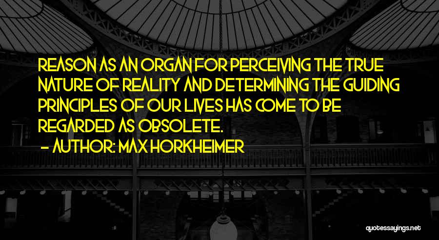 Perceiving Quotes By Max Horkheimer