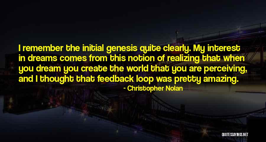 Perceiving The World Quotes By Christopher Nolan Perceiving The World Quotes By Christopher Nolan