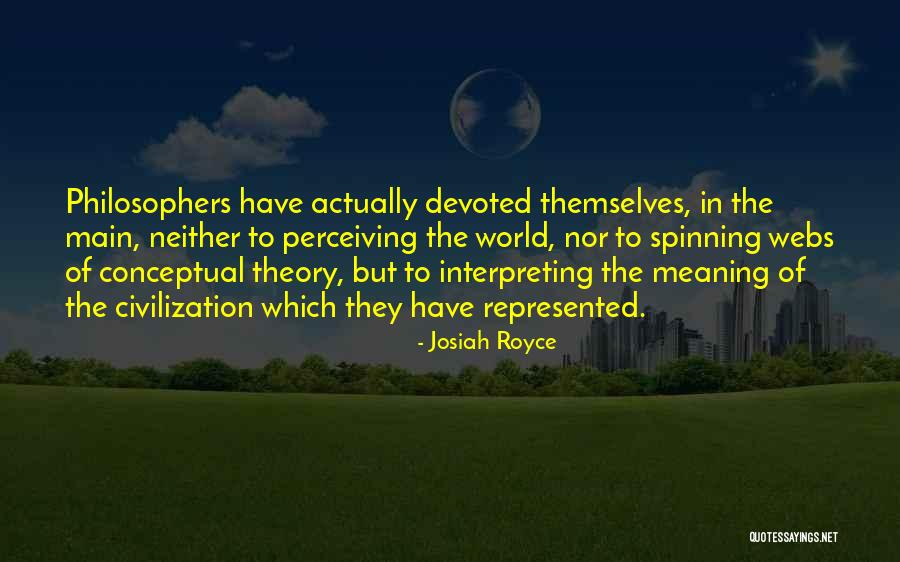 Perceiving The World Quotes By Josiah Royce Perceiving The World Quotes By Josiah Royce
