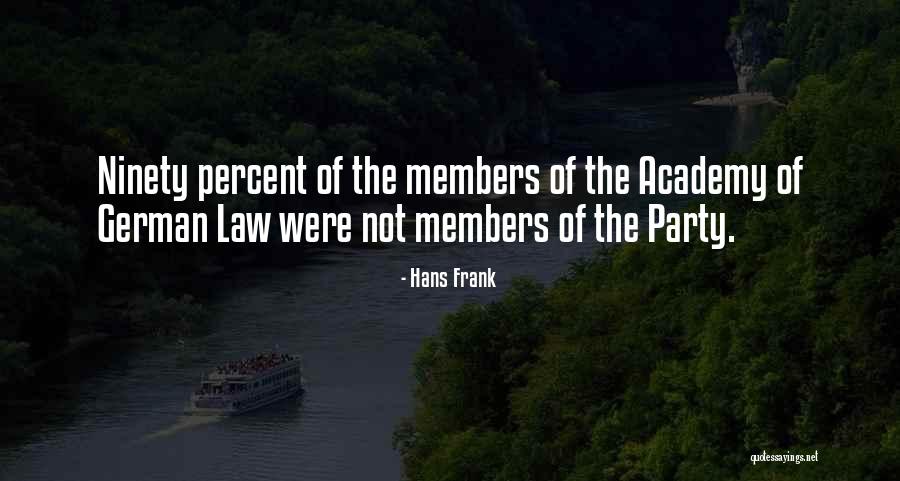 Percent Quotes By Hans Frank