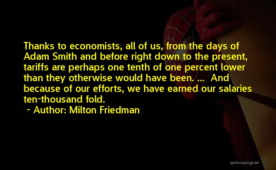 Percent Quotes By Milton Friedman