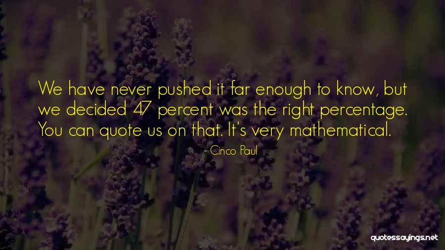 Percentage Quotes By Cinco Paul Percentage Quotes By Cinco Paul