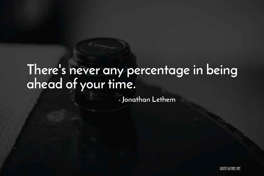 Percentage Quotes By Jonathan Lethem Percentage Quotes By Jonathan Lethem