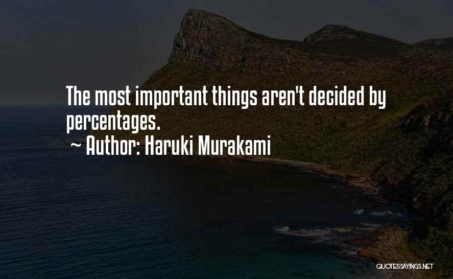 Percentages Quotes By Haruki Murakami