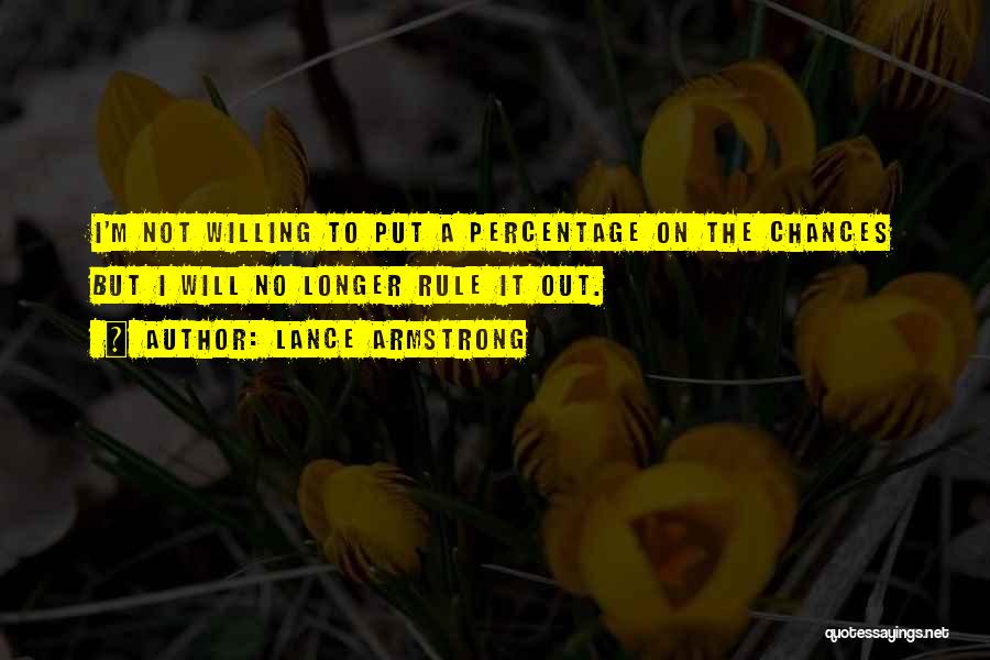 Percentages Quotes By Lance Armstrong