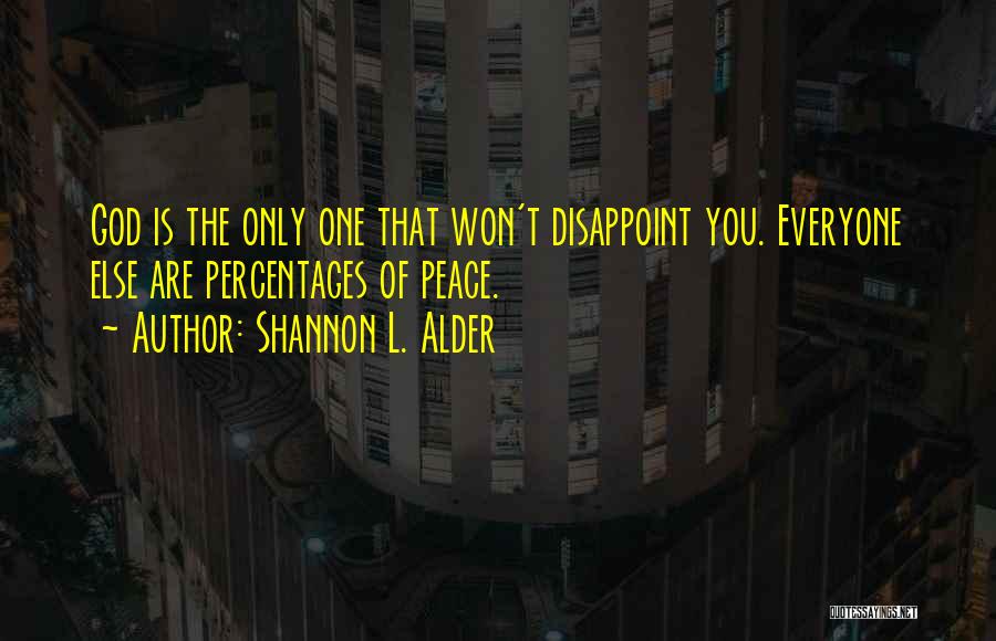 Percentages Quotes By Shannon L. Alder