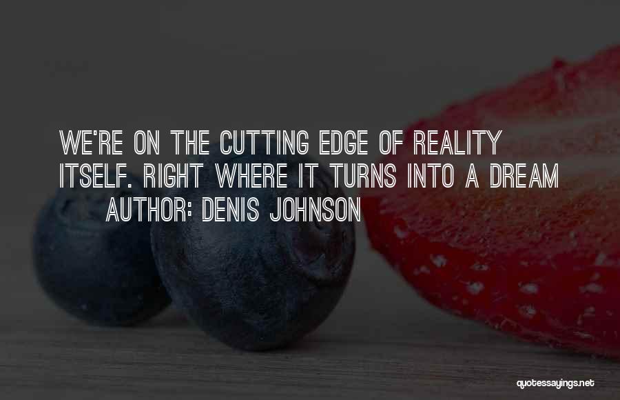 Percentuale Quotes By Denis Johnson