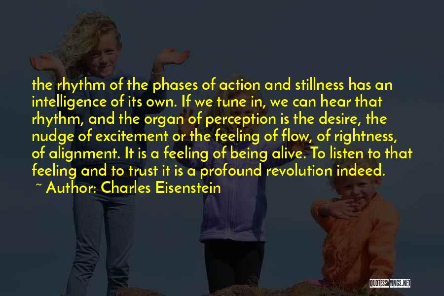 Perception And Action Quotes By Charles Eisenstein