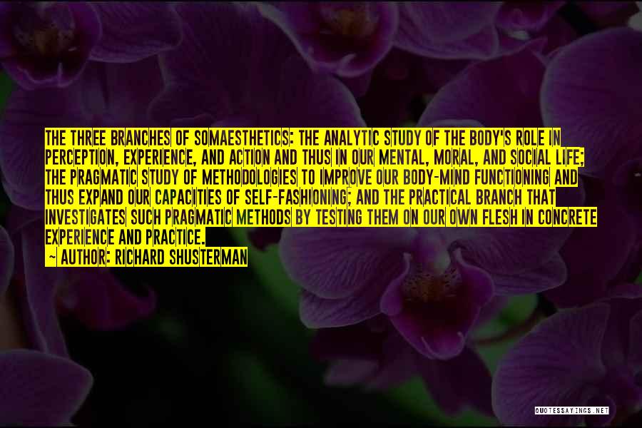 Perception And Action Quotes By Richard Shusterman