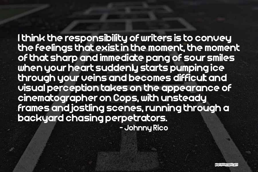 Perception And Appearance Quotes By Johnny Rico Perception And Appearance Quotes By Johnny Rico