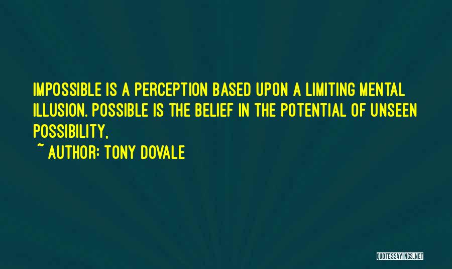 Perception And Leadership Quotes By Tony Dovale