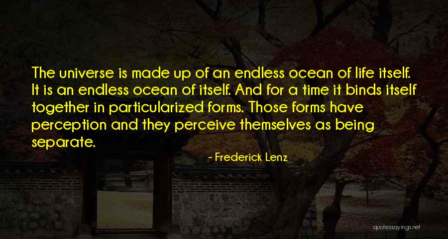Perception And Life Quotes By Frederick Lenz Perception And Life Quotes By Frederick Lenz